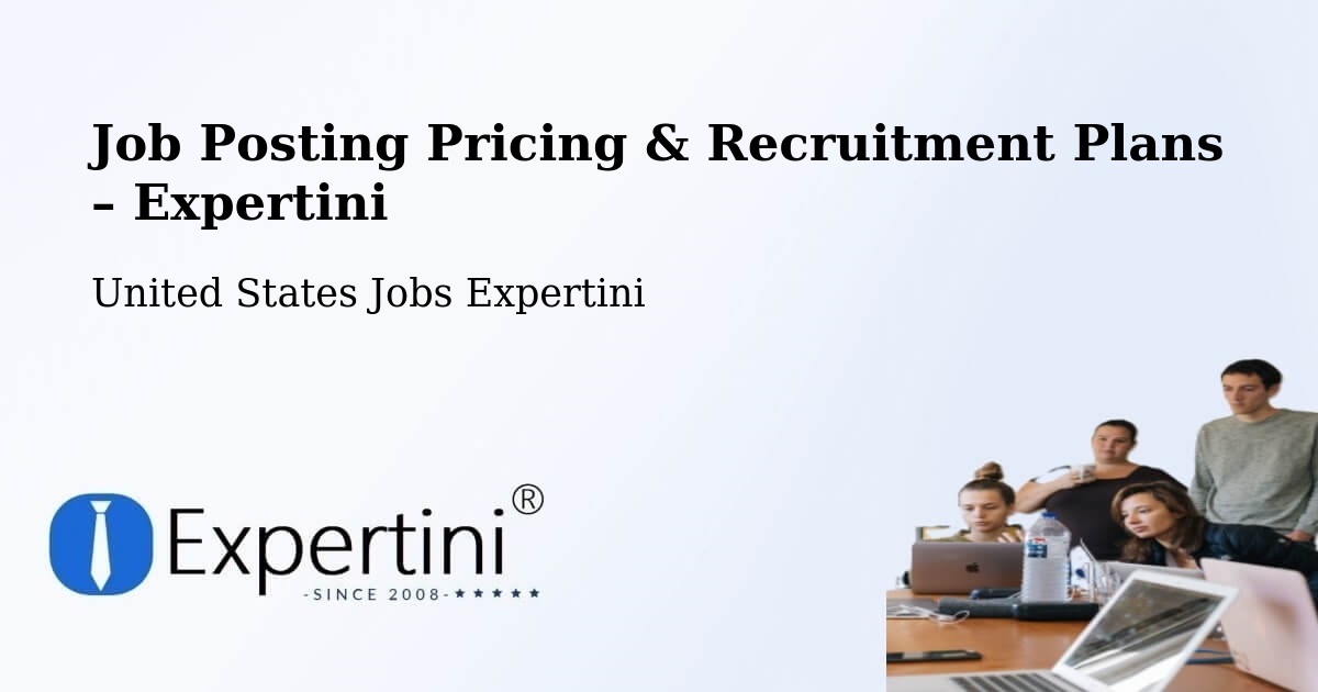 Job Posting Pricing & Recruitment Plans – Lewes - Lewes, United States Jobs Expertini